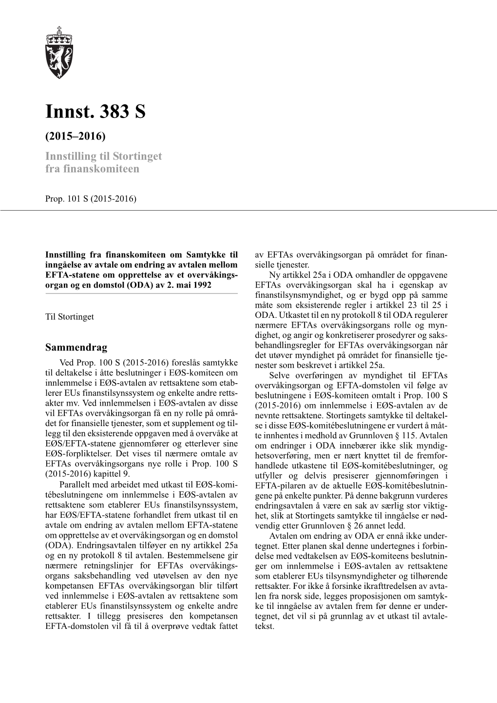 Innst. 383 S (2015–2016) Innstilling Til Stortinget Fra Finanskomiteen