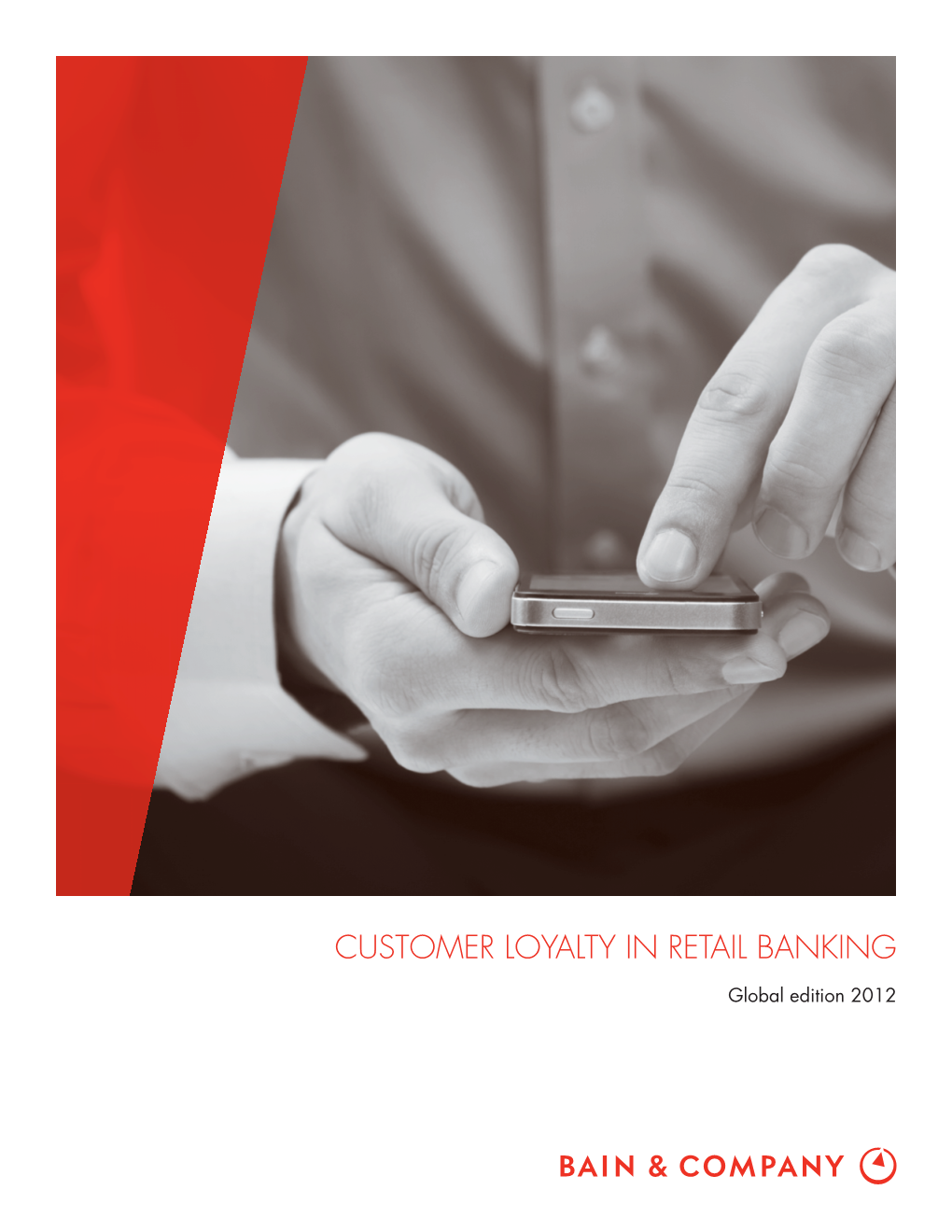 Customer Loyalty in Retail Banking