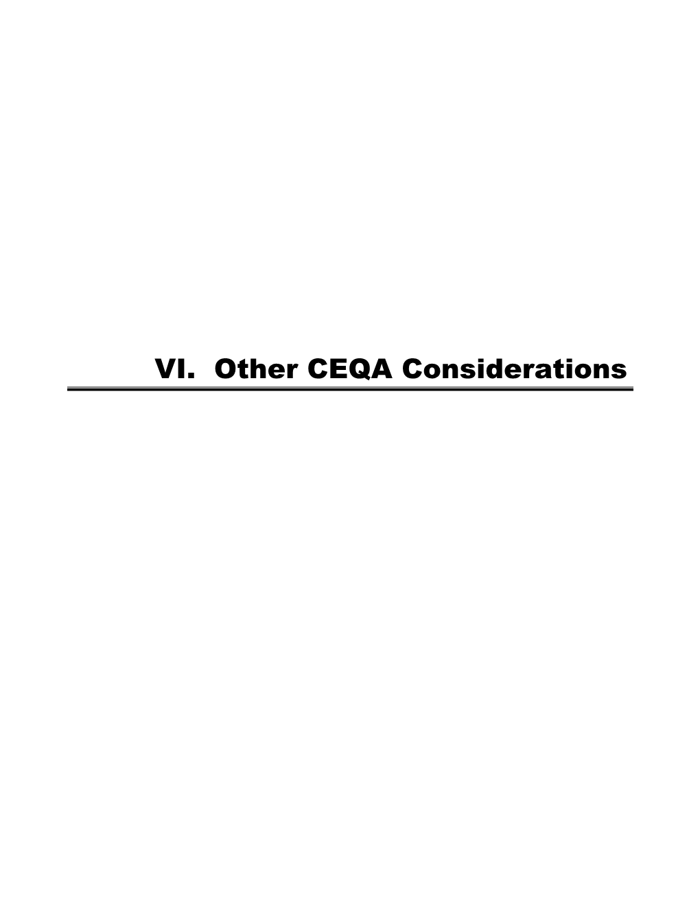 VI. Other CEQA Considerations VI
