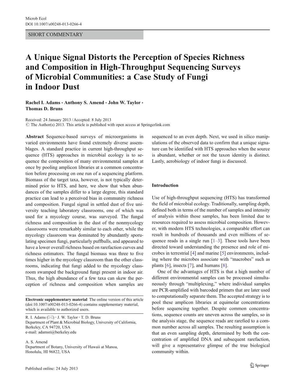 A Unique Signal Distorts the Perception of Species Richness