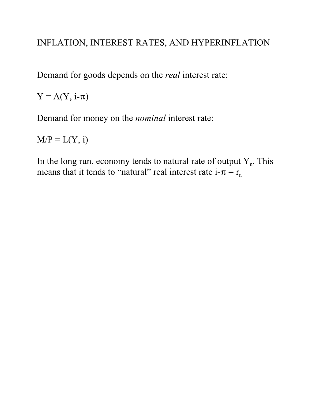 Inflation, Interest Rates, and Hyperinflation