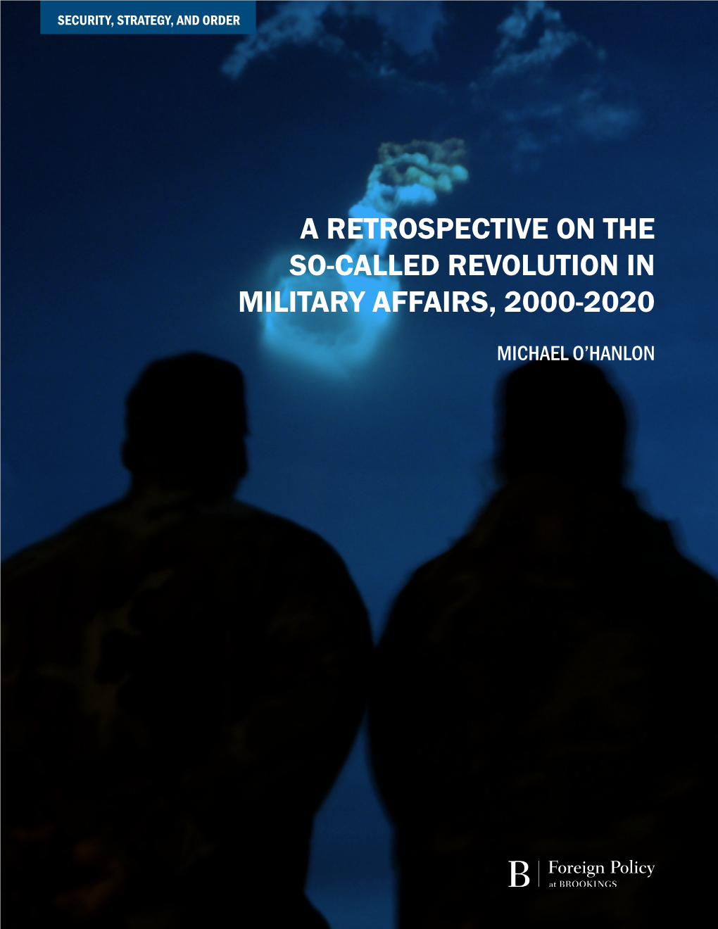 A Retrospective on the So-Called Revolution in Military Affairs, 2000-2020