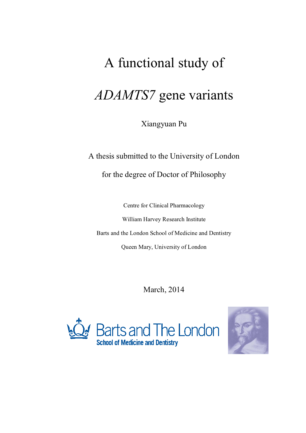 A Functional Study of ADAMTS7 Gene Variants