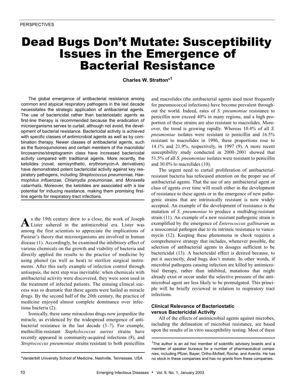 Dead Bugs Don't Mutate: Susceptibility Issues in the Emergence of Bacterial Resistance