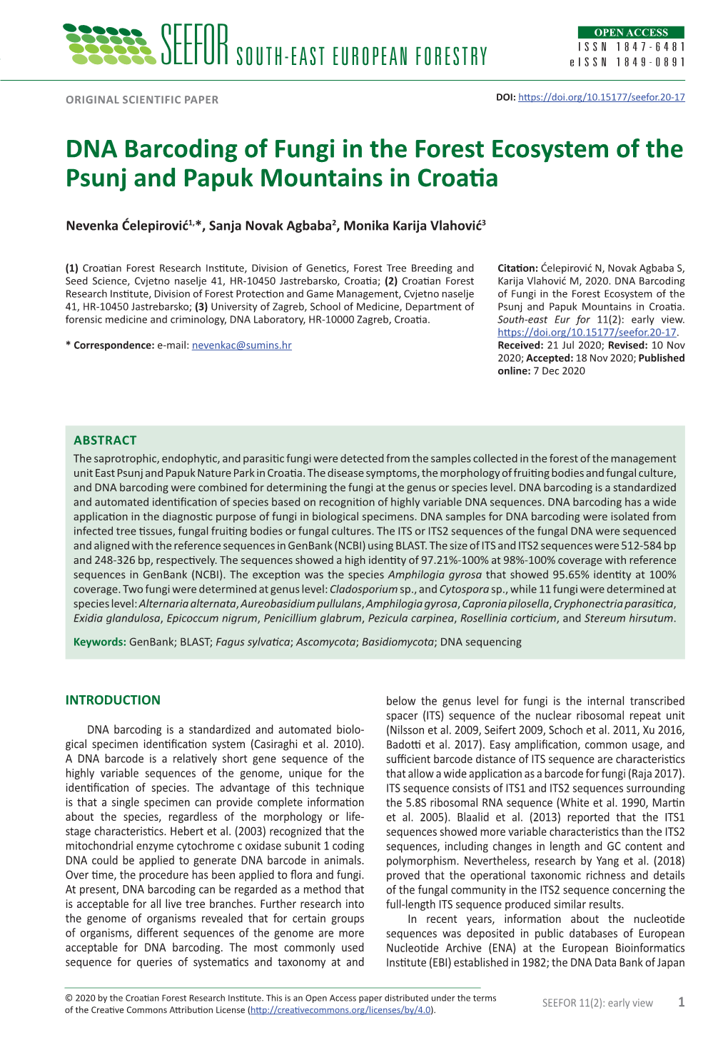 DNA Barcoding of Fungi in the Forest Ecosystem of the Psunj and Papukissn Mountains 1847-6481 in Croatia Eissn 1849-0891