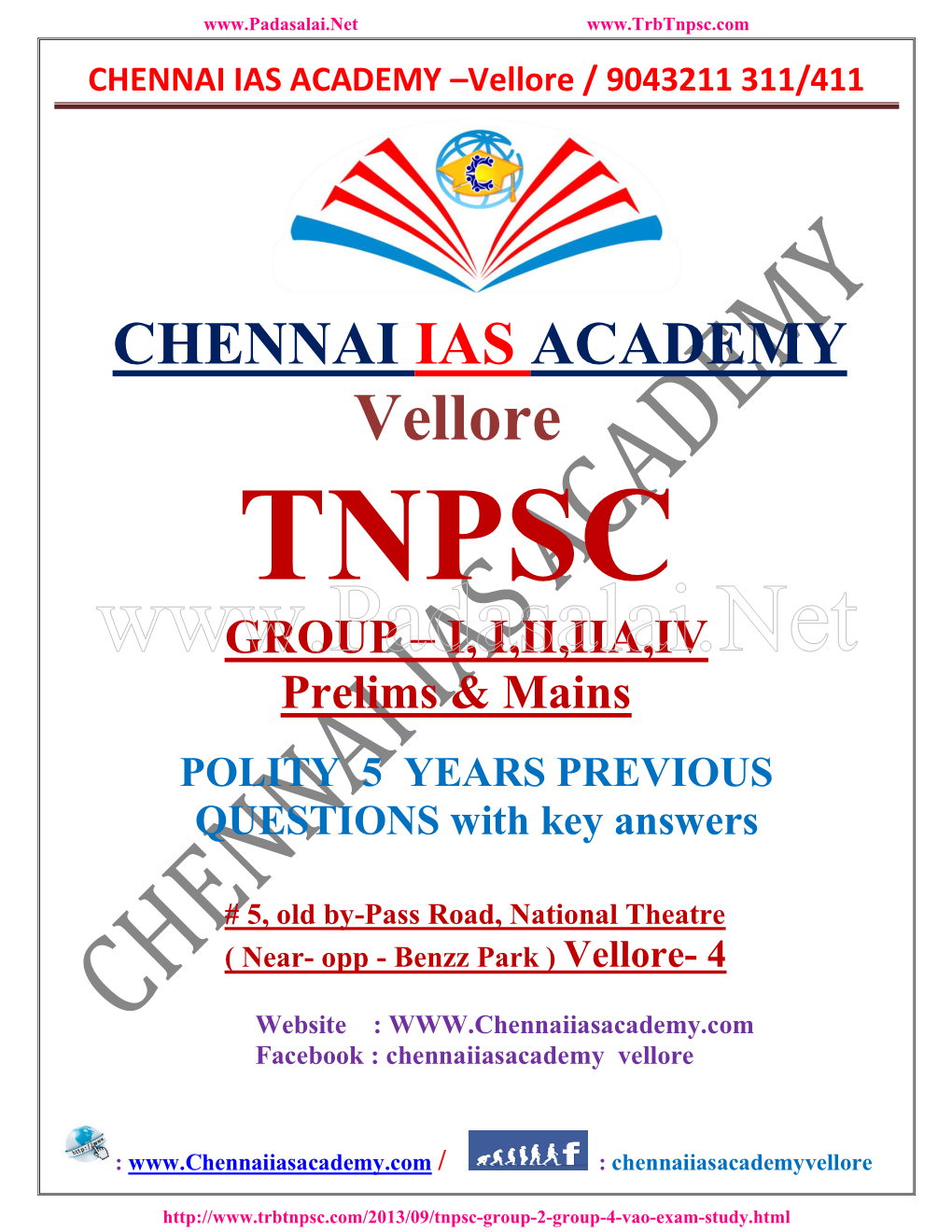 CHENNAI IAS ACADEMY –Vellore / 9043211 311/411