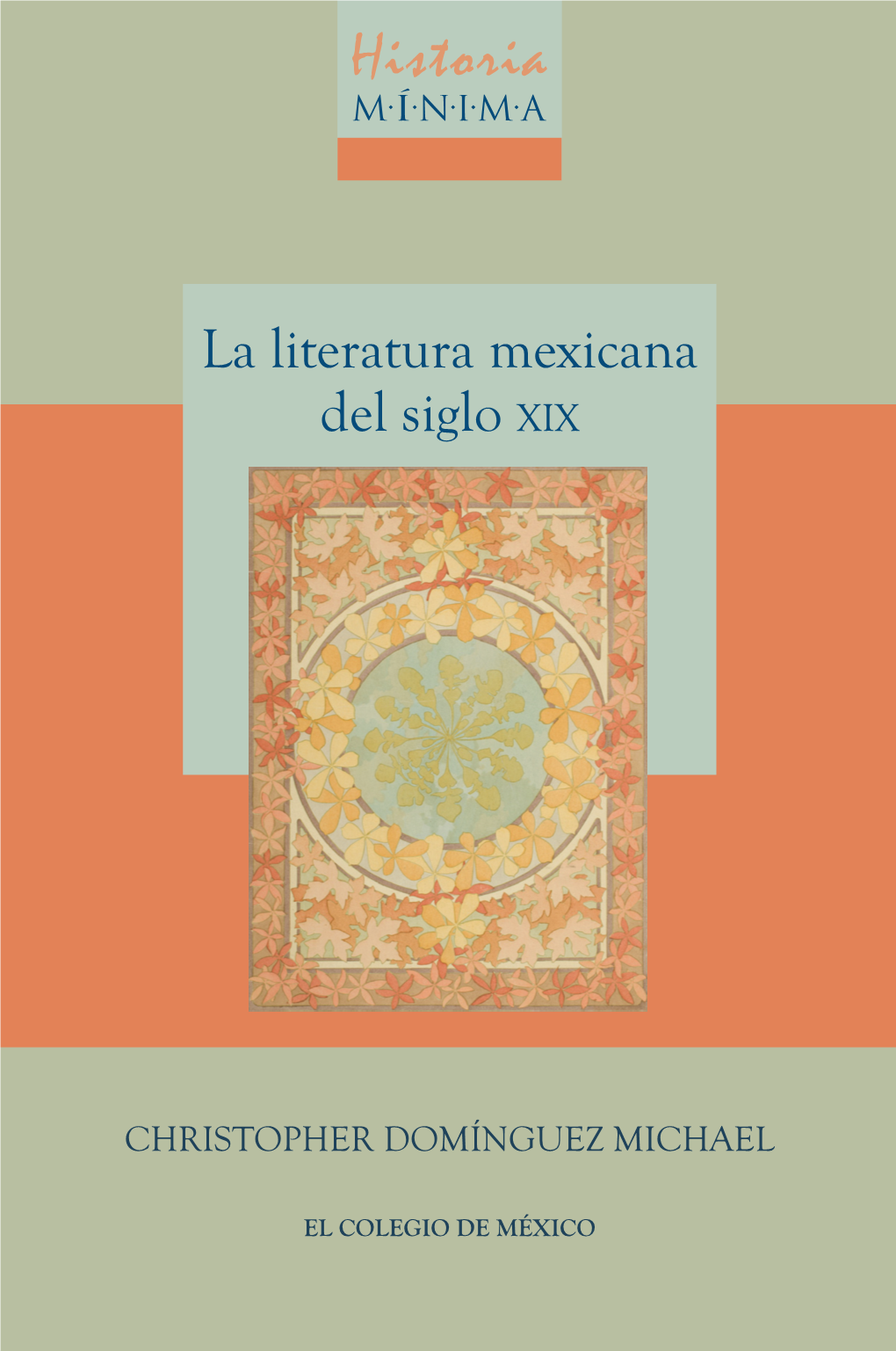 La Literatura Mexicana Del Siglo