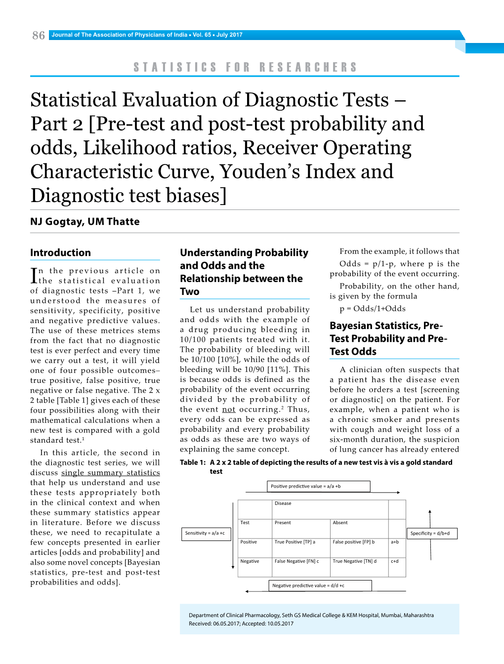 Statistical Evaluation of Diagnostic Tests – Part 2 [Pre-Test and Post-Test Probability and Odds, Likelihood Ratios, Receiver