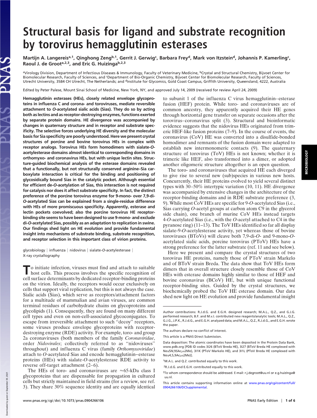 Structural Basis for Ligand and Substrate Recognition by Torovirus Hemagglutinin Esterases