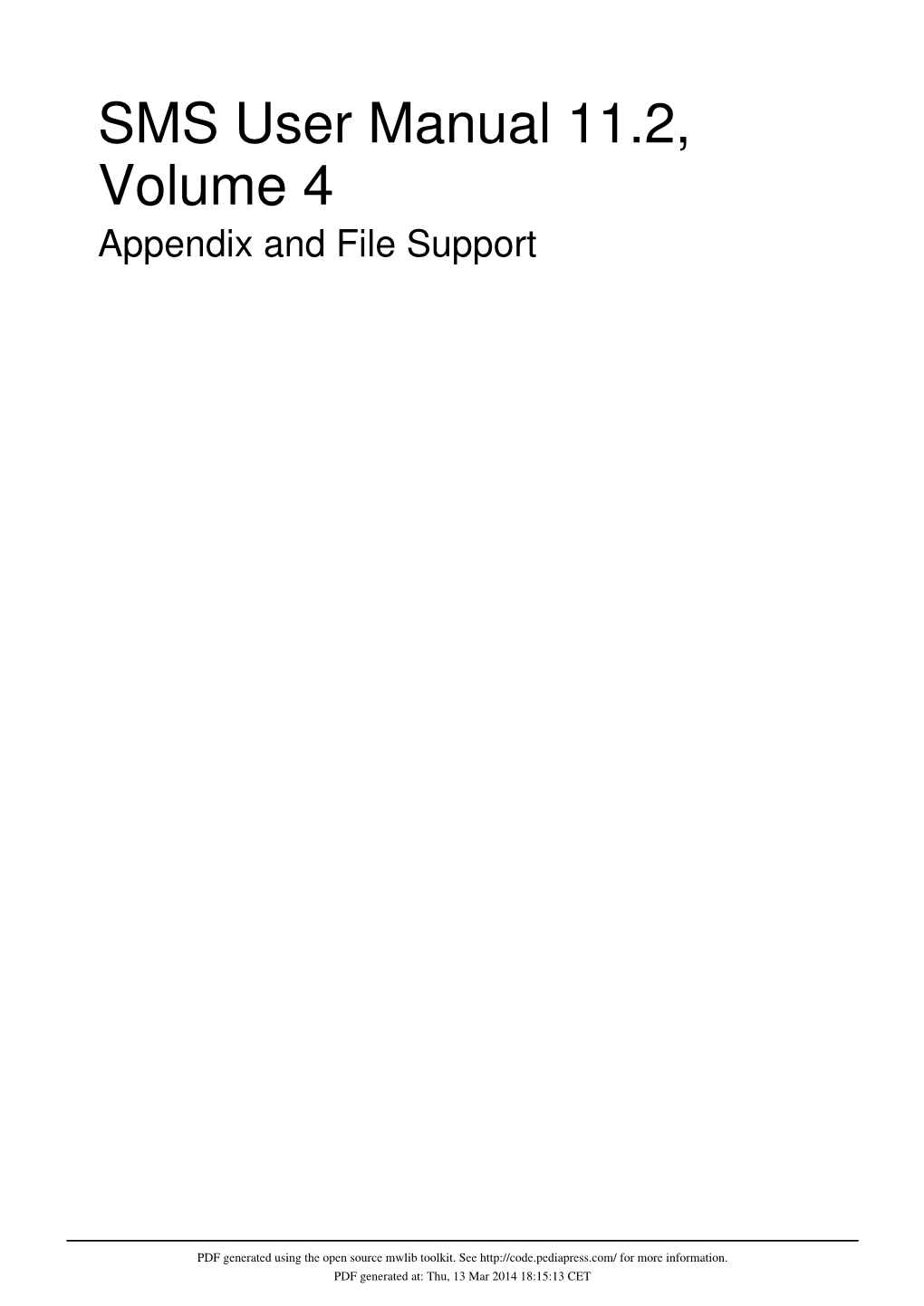 SMS User Manual 11.2, Volume 4 Appendix and File Support