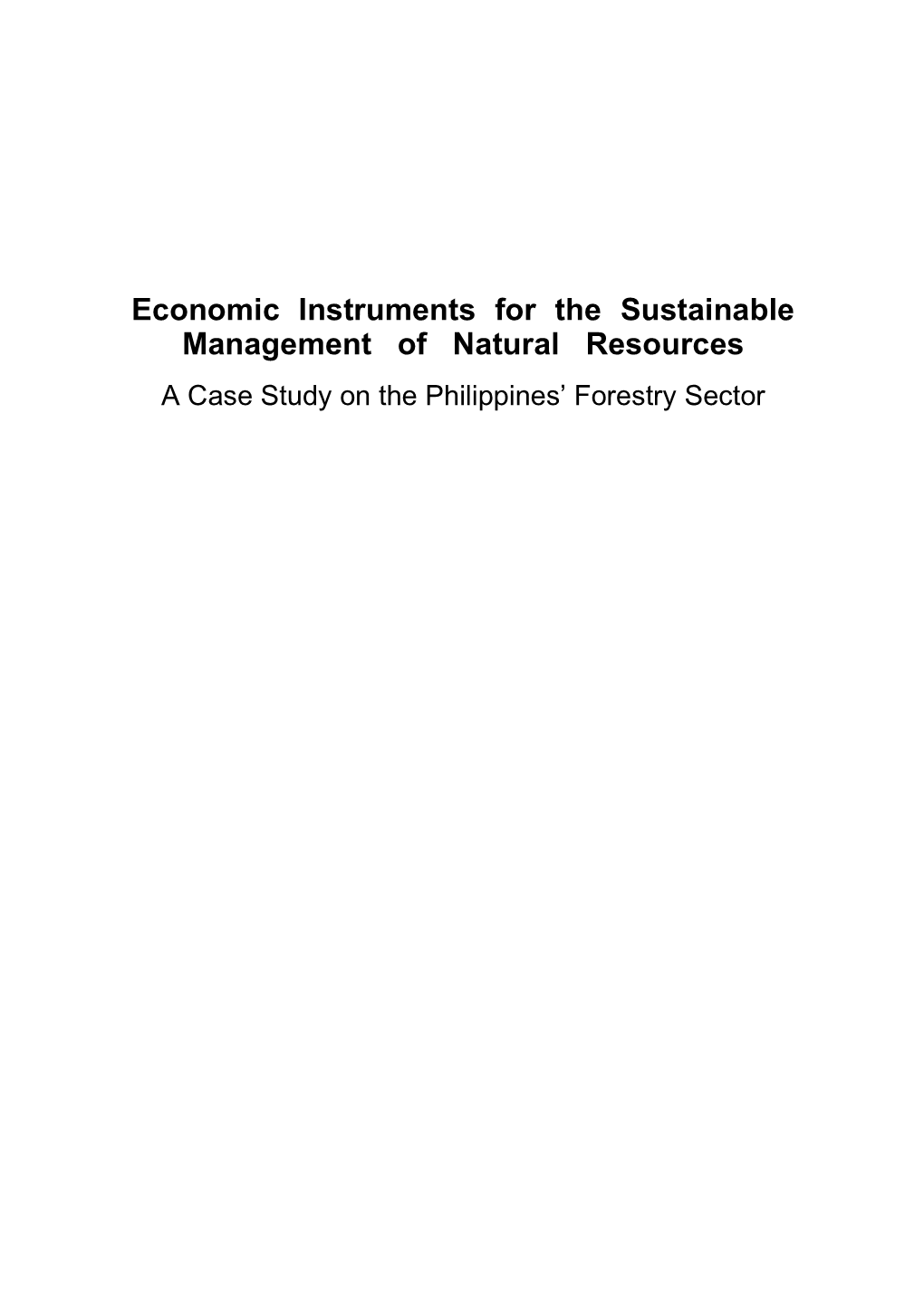 Economic Instruments for the Sustainable Management Of