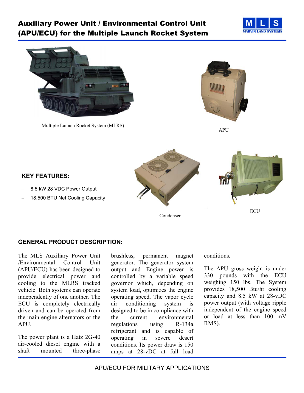 Auxiliary Power Unit / Environmental Control Unit (APU/ECU) for the Multiple Launch Rocket System