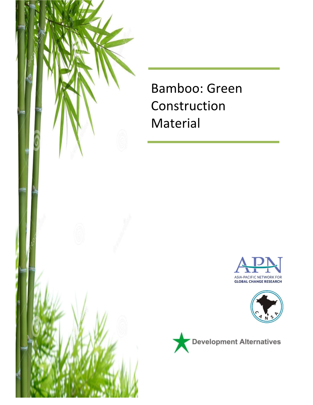 Bamboo: Green Construction Material