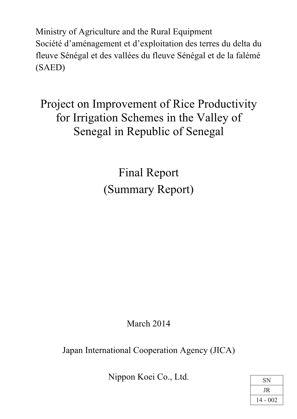 Project on Improvement of Rice Productivity for Irrigation Schemes in the Valley of Senegal in Republic of Senegal