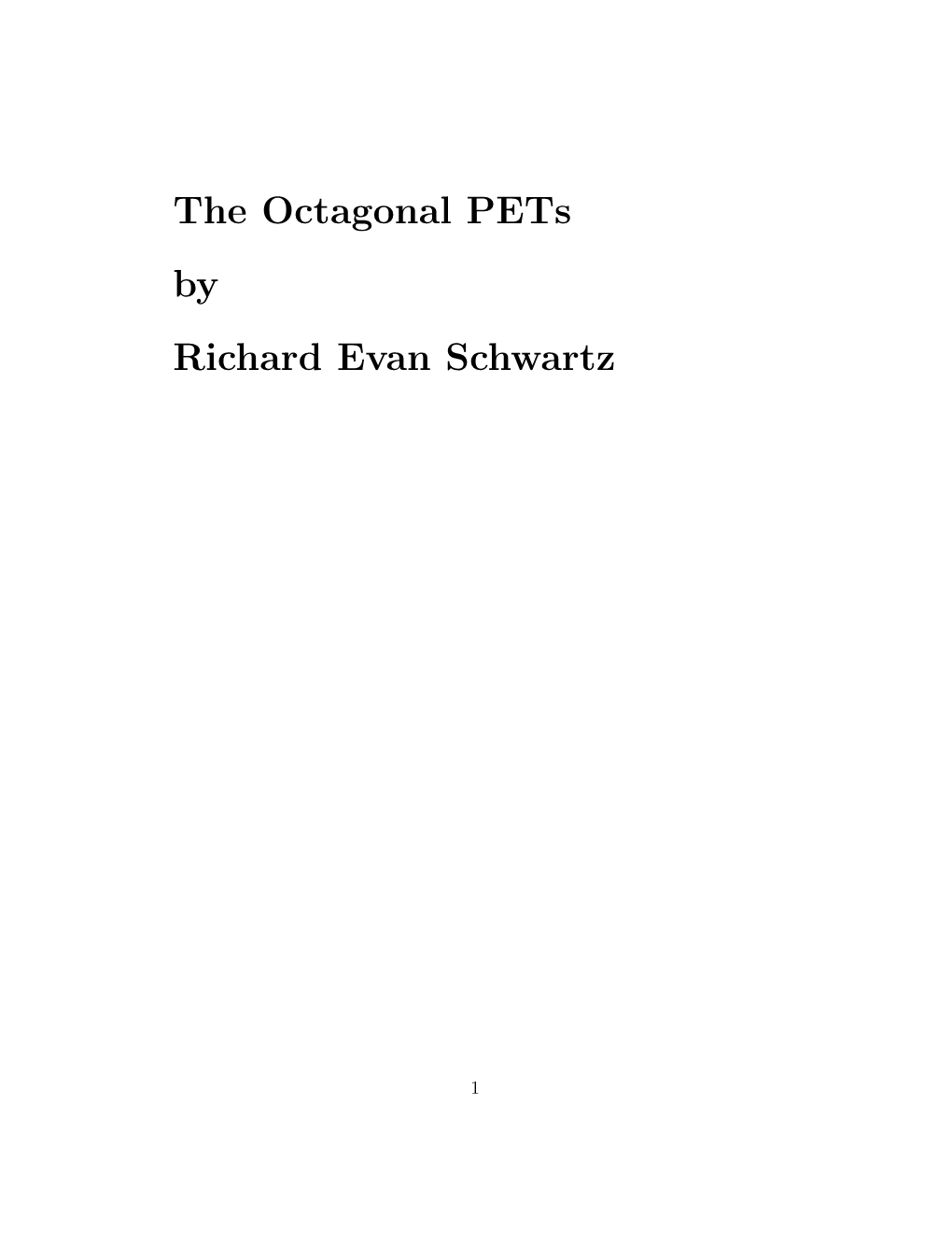 The Octagonal Pets by Richard Evan Schwartz