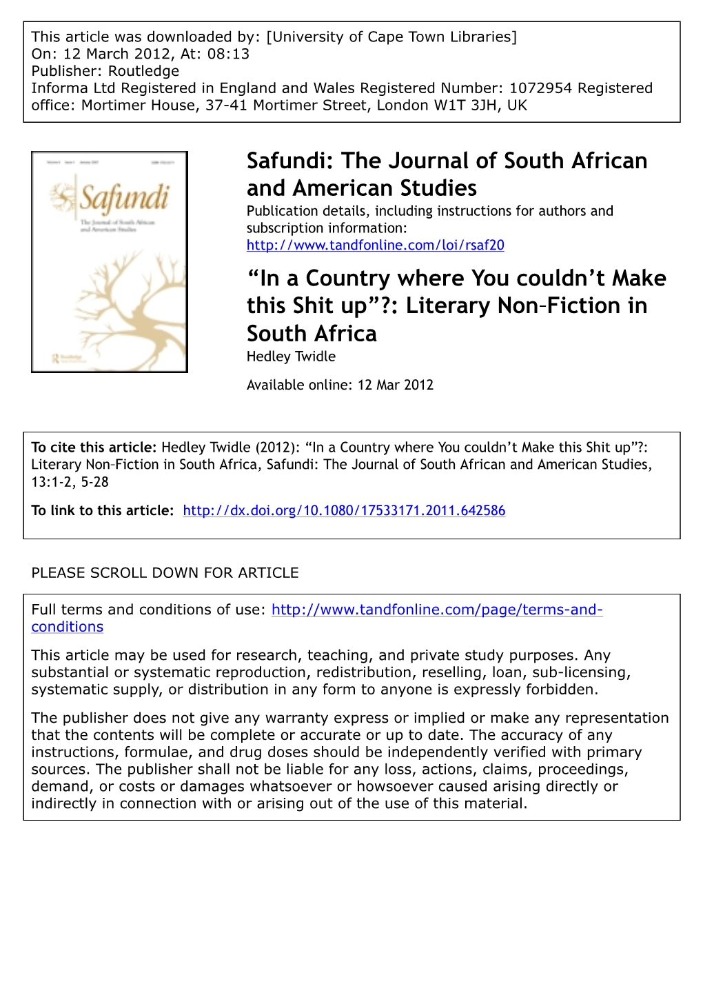 Literary Non‐Fiction in South Africa Hedley Twidle Available Online: 12 Mar 2012