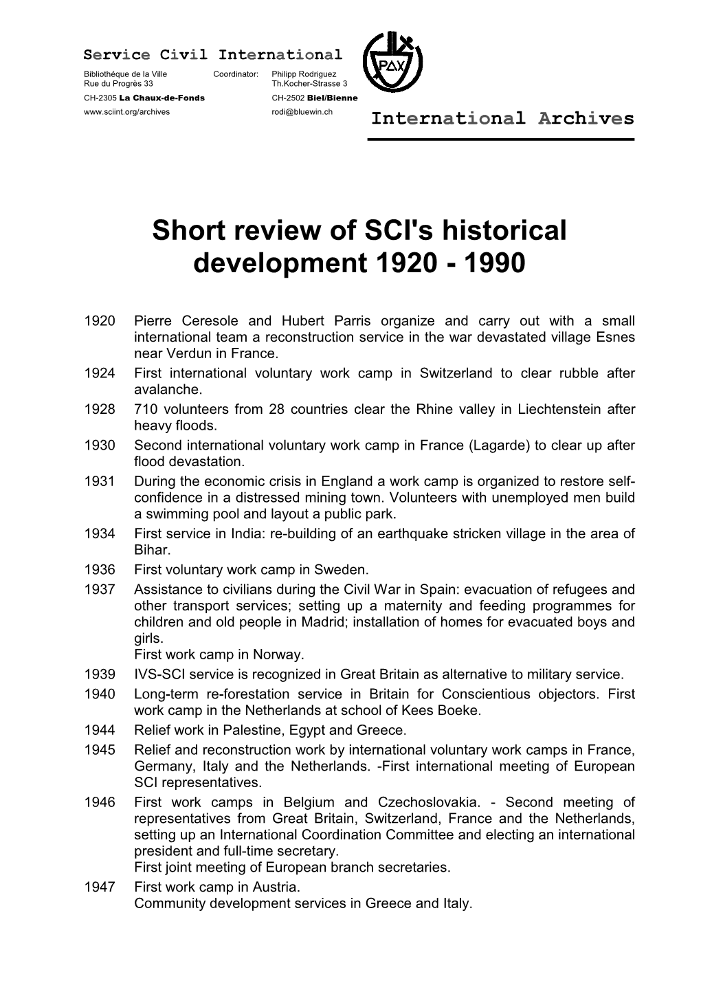 Short Review of SCI's Historical Development 1920 - 1990