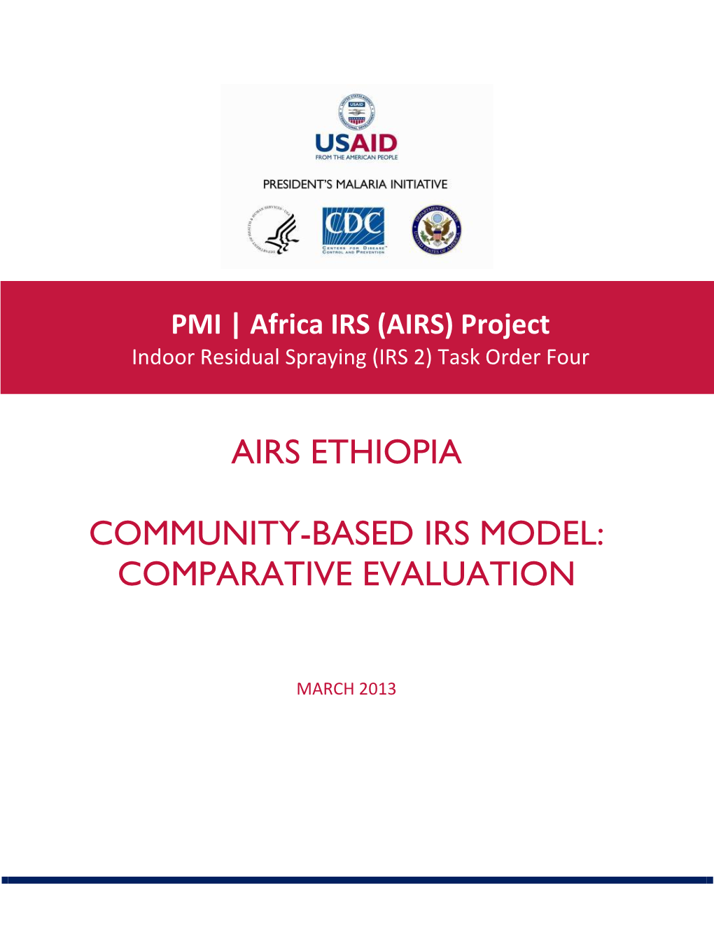 Airs Ethiopia Community-Based Irs Model: Comparative Evaluation