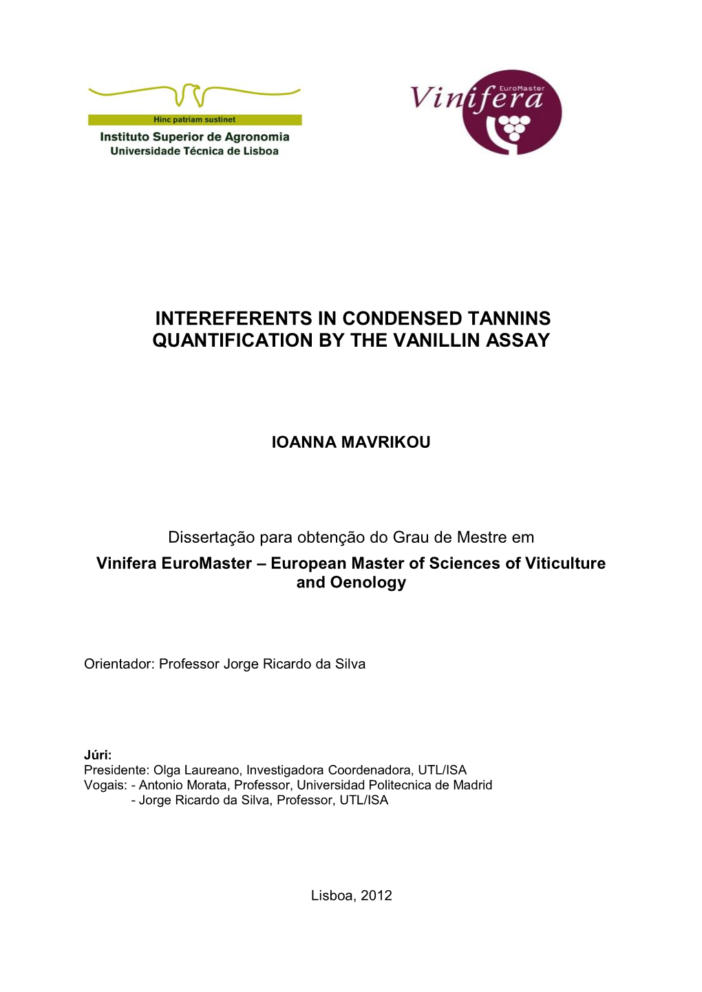 Intereferents in Condensed Tannins Quantification by the Vanillin Assay