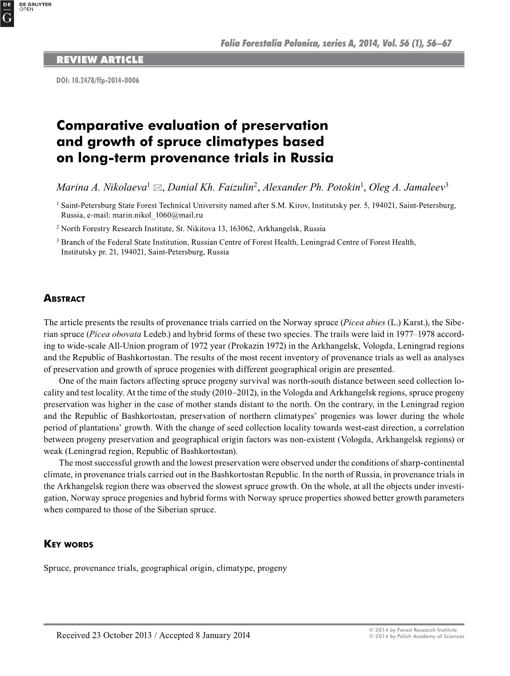 Comparative Evaluation of Preservation and Growth of Spruce Climatypes Based on Long-Term Provenance Trials in Russia