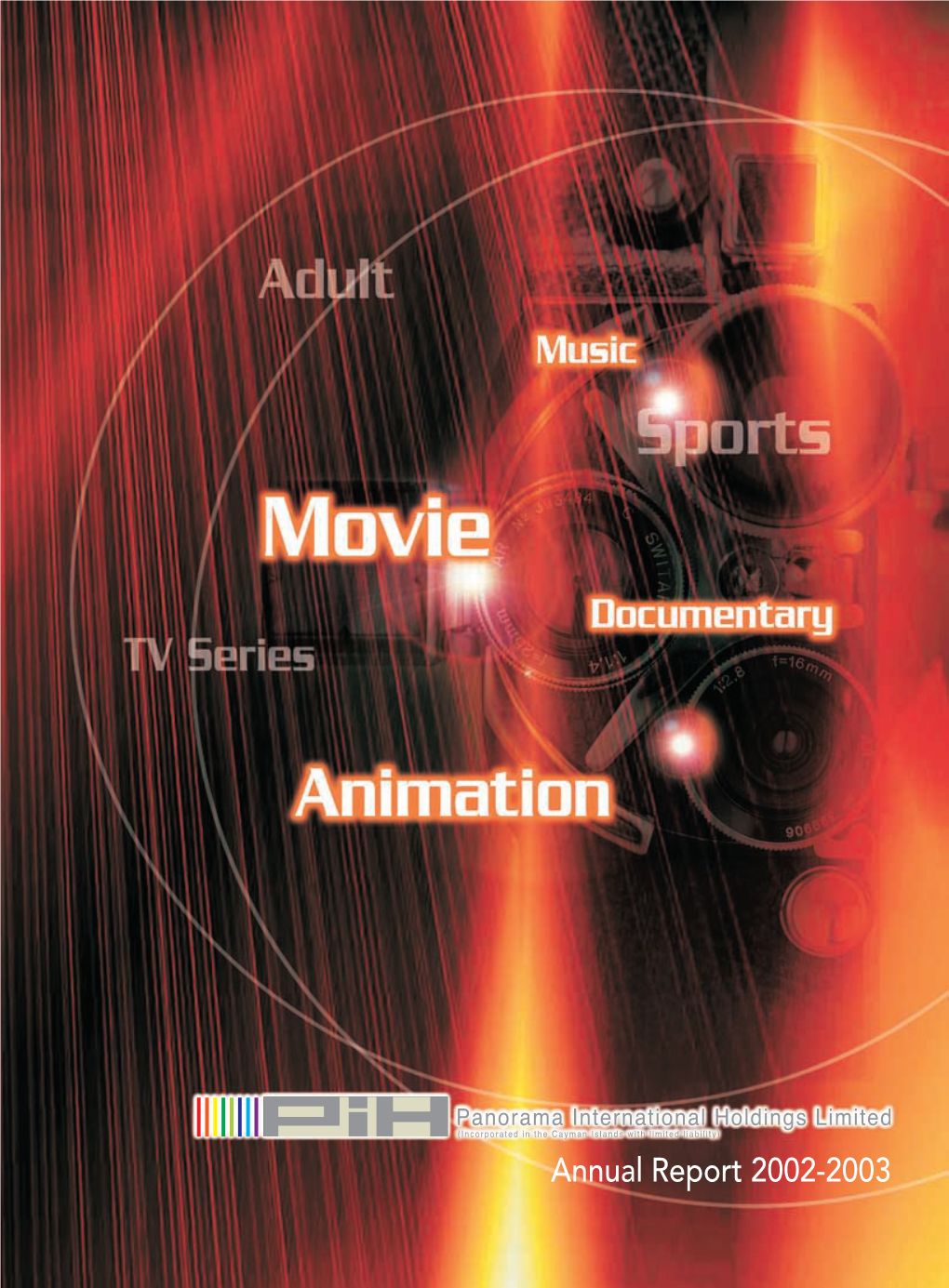 Annual Report 2002-2003 (Incorporated in the Cayman Islands with Limited Liability)