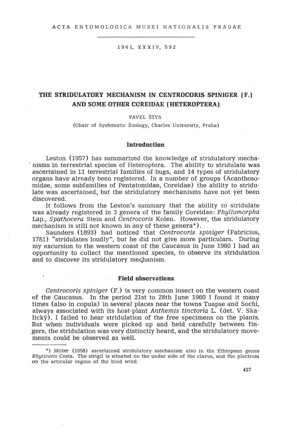 Štys P. the Stridulatory Mechanism in Centrocoris Spiniger (F.)