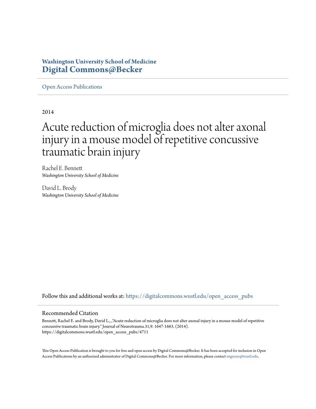 Acute Reduction of Microglia Does Not Alter Axonal Injury in a Mouse Model of Repetitive Concussive Traumatic Brain Injury Rachel E