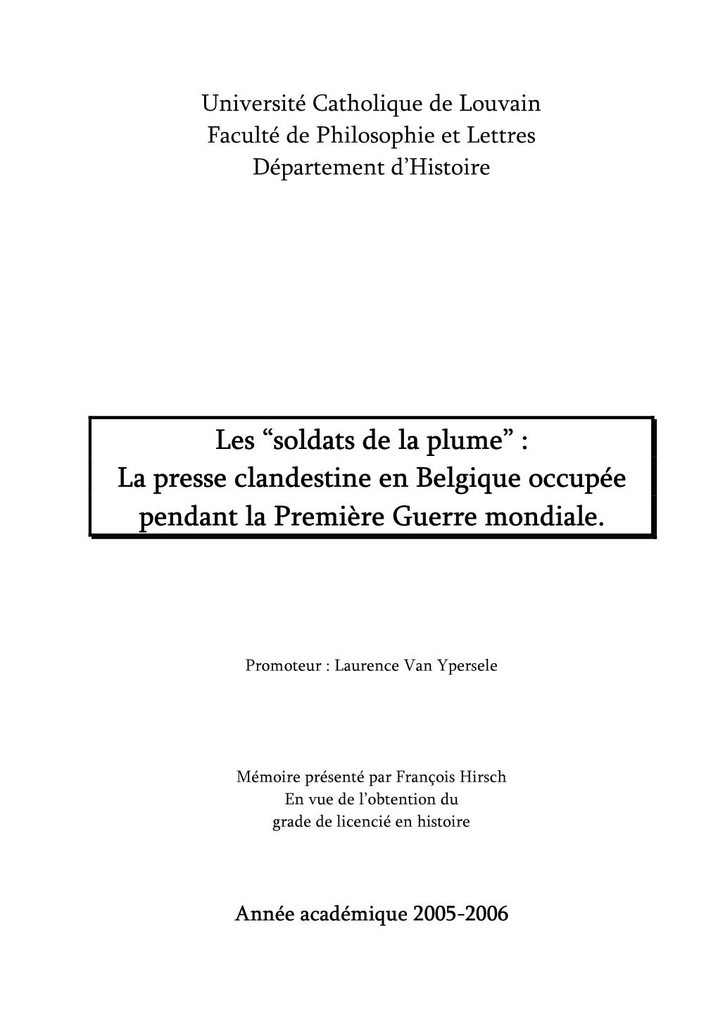 La Presse Clandestine En Belgique Occupée Pendant La Première Guerre Mondiale