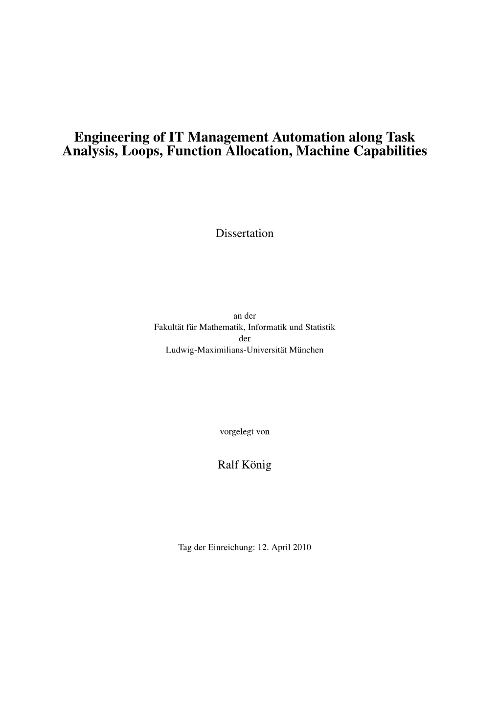 Engineering of IT Management Automation Along Task Analysis, Loops, Function Allocation, Machine Capabilities