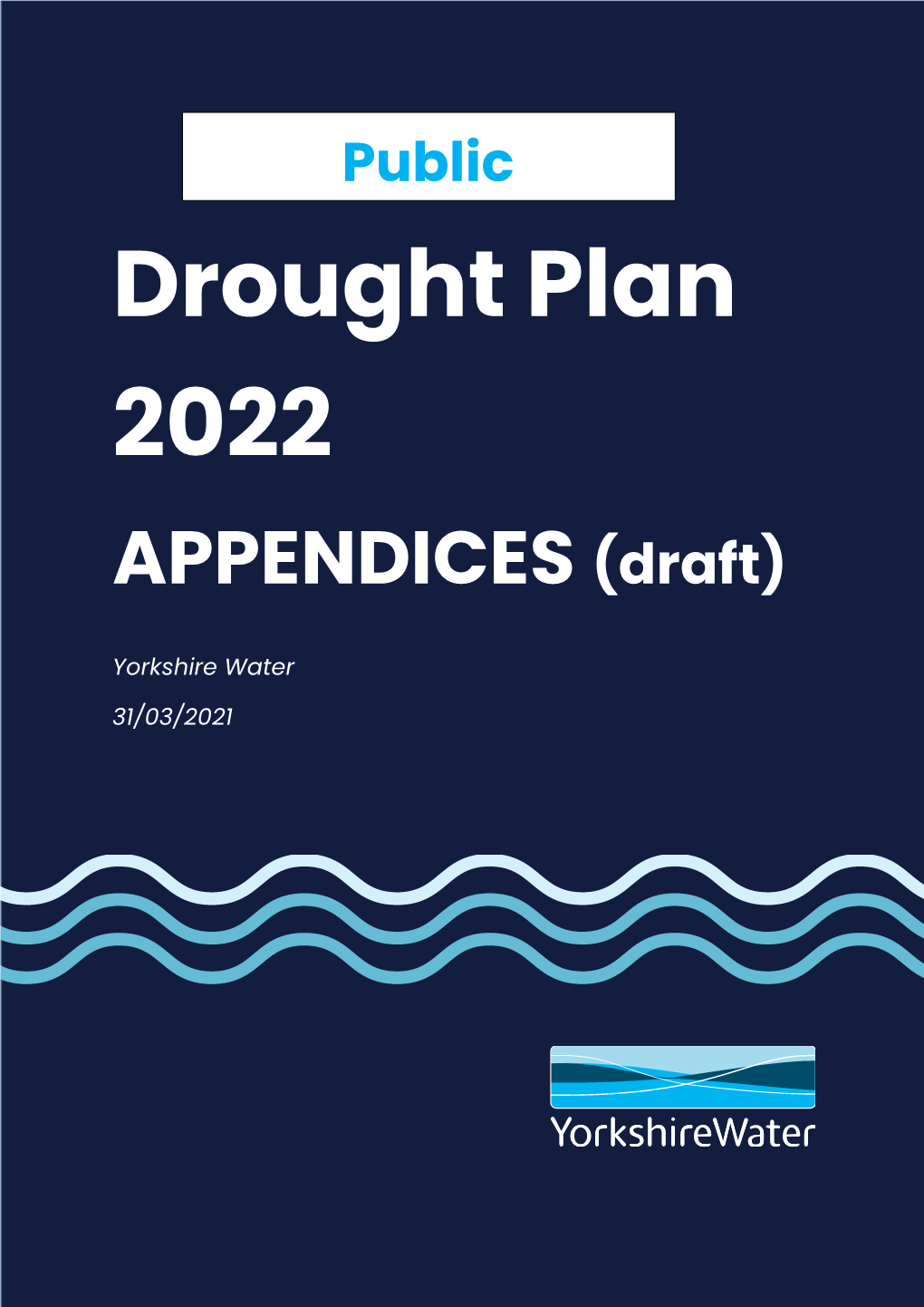 Yorkshire Water Drought Plan 2022 Appendices Draft