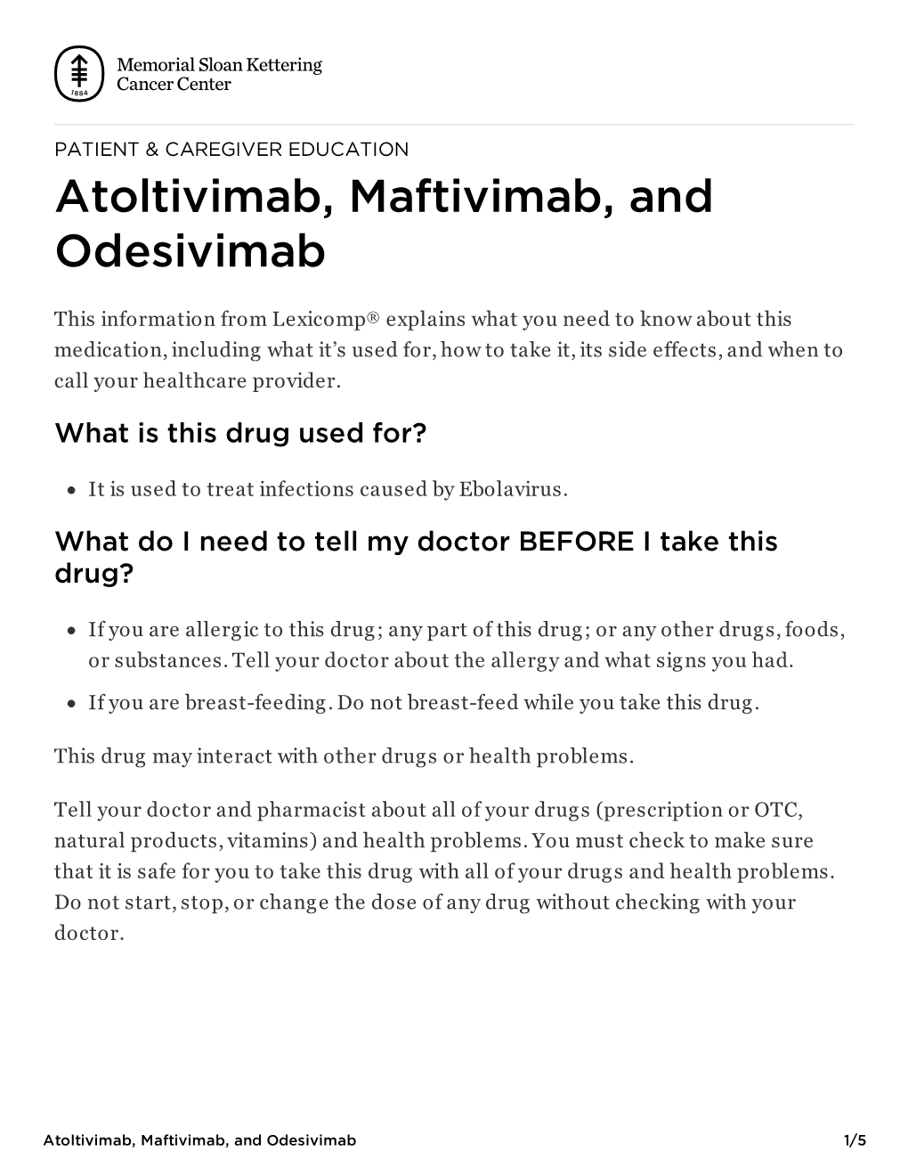 Atoltivimab, Maftivimab, and Odesivimab