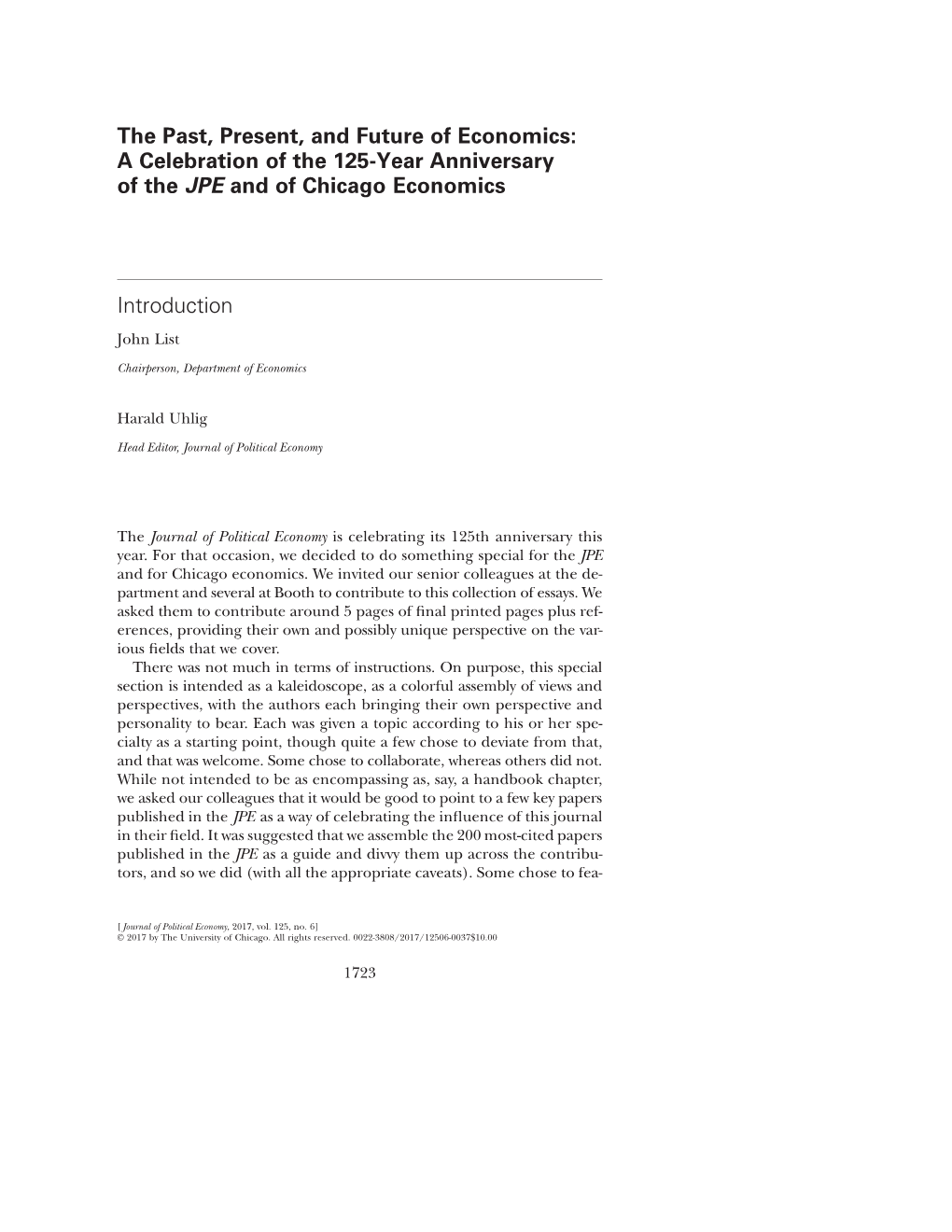 The Past, Present, and Future of Economics: a Celebration of the 125-Year Anniversary of the JPE and of Chicago Economics