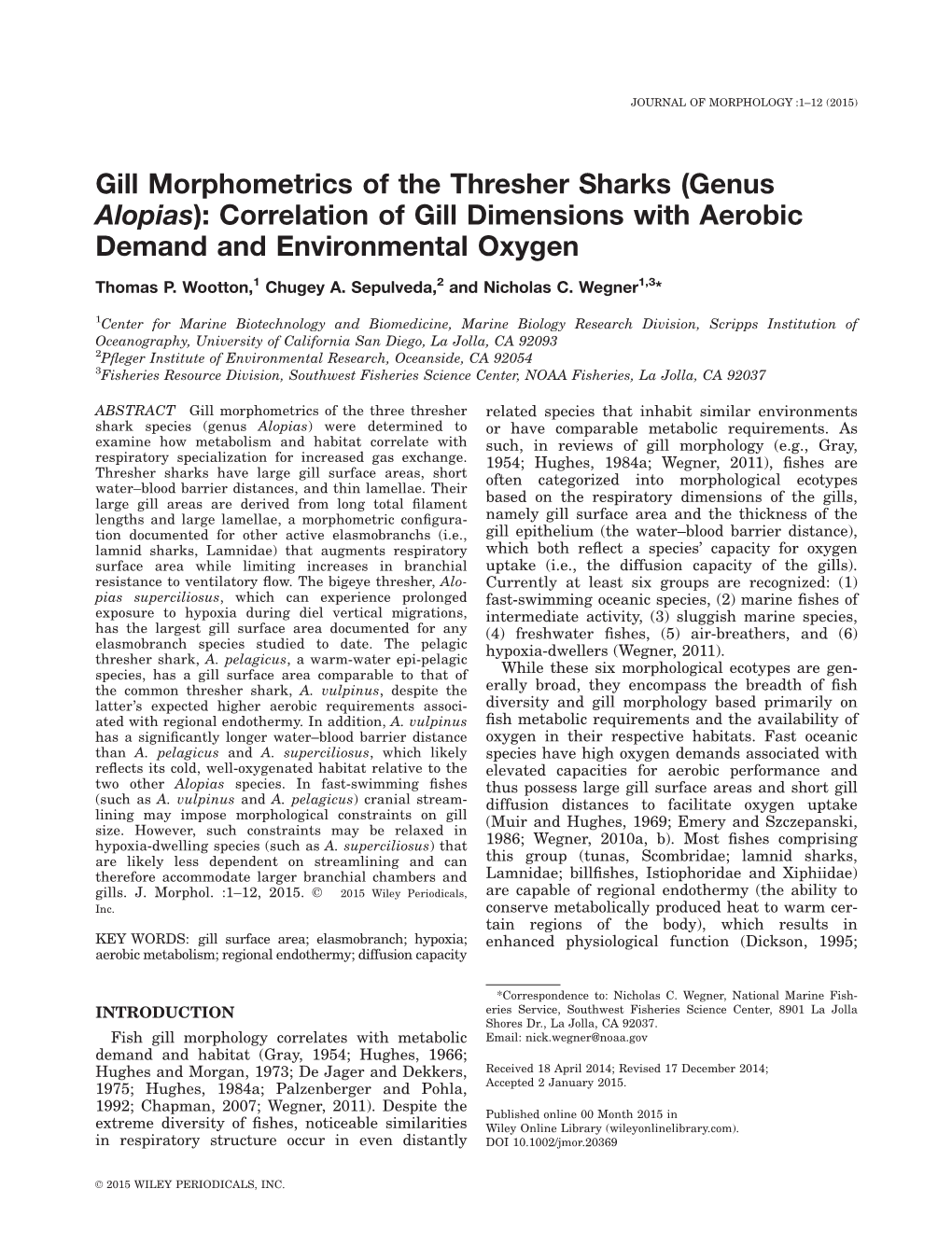 Gill Morphometrics of the Thresher Sharks (Genus Alopias): Correlation of Gill Dimensions with Aerobic Demand and Environmental Oxygen