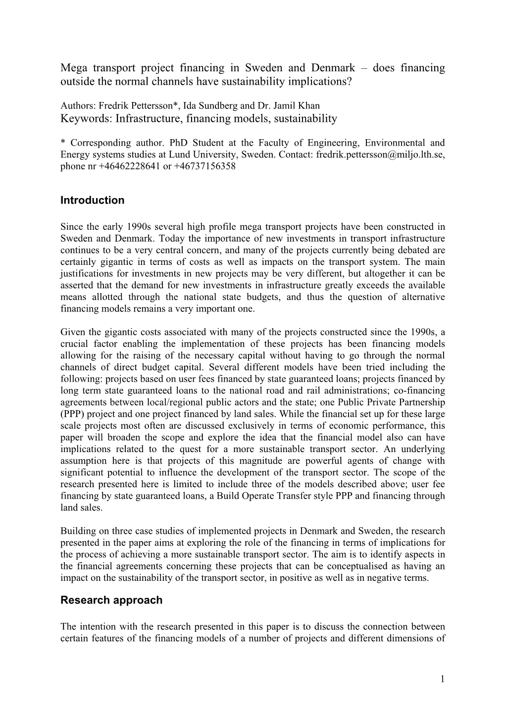 Mega Transport Project Financing in Sweden and Denmark – Does Financing Outside the Normal Channels Have Sustainability Implications?