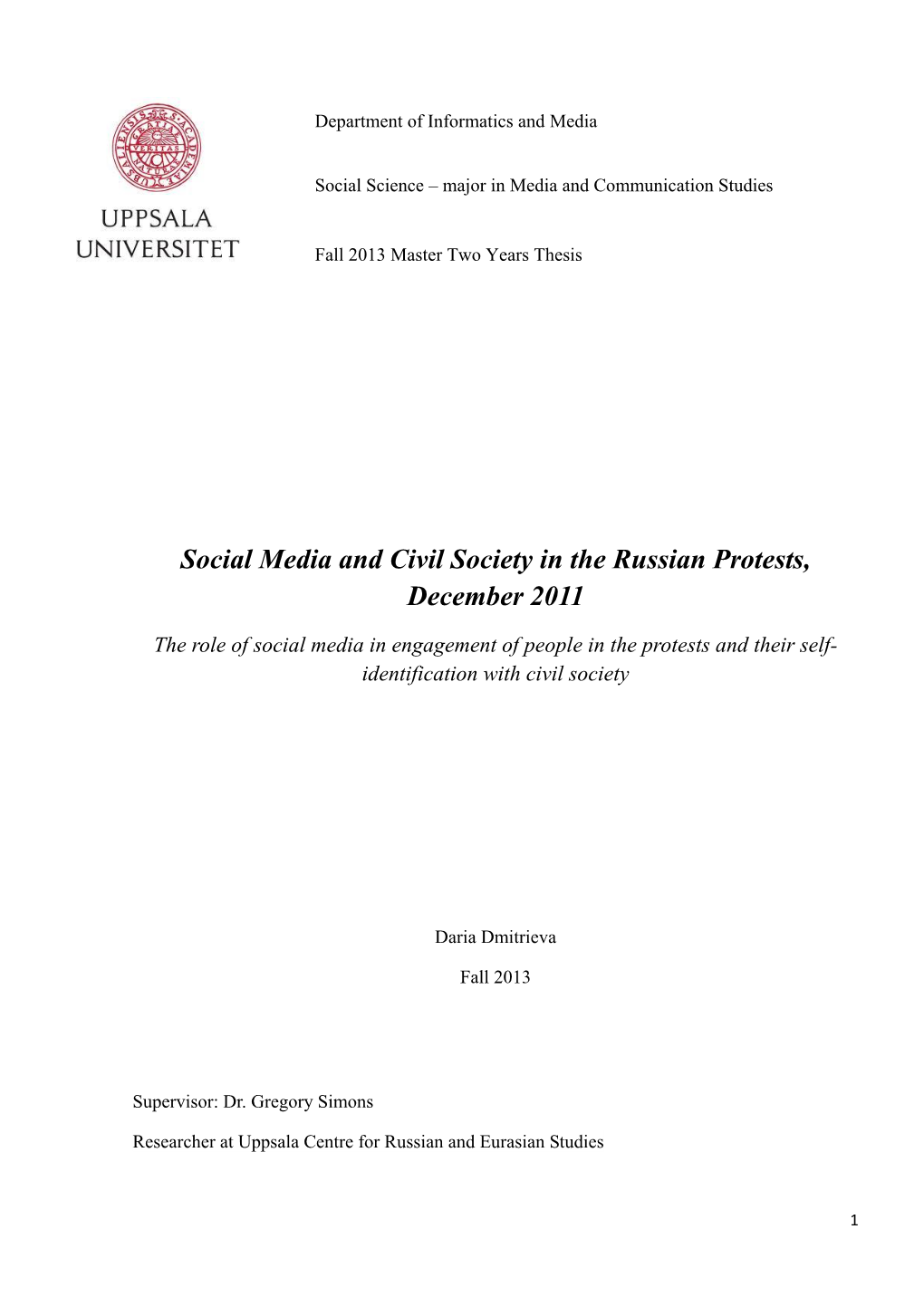 Social Media and Civil Society in the Russian Protests, December 2011