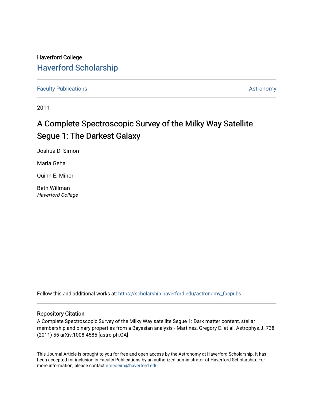 A Complete Spectroscopic Survey of the Milky Way Satellite Segue 1: the Darkest Galaxy