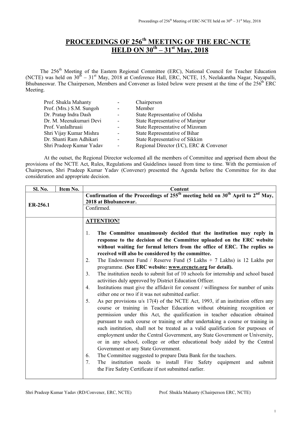 Proceedings of 256 Meeting of the Erc-Ncte Held on 30