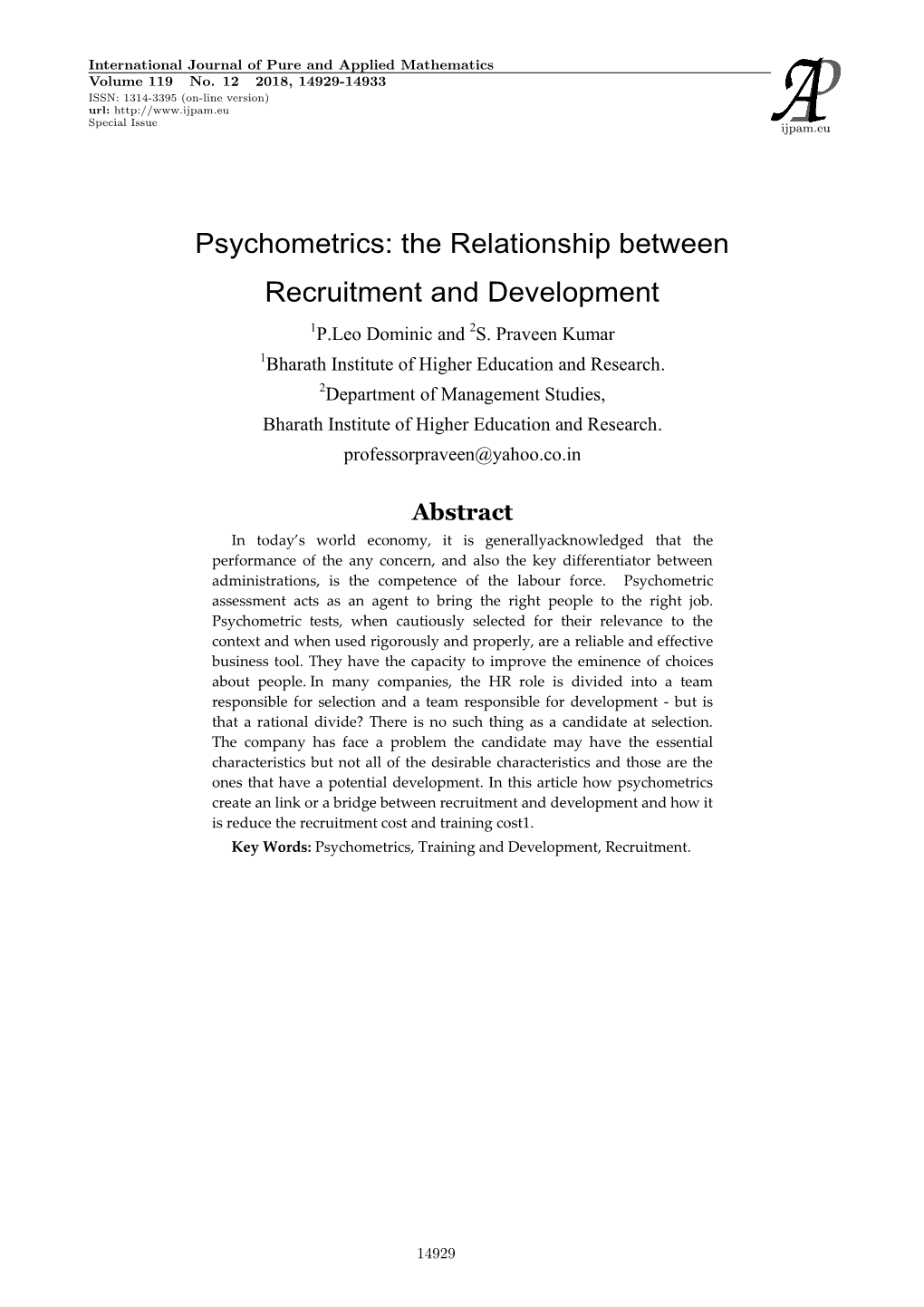 Psychometrics: the Relationship Between Recruitment and Development 1P.Leo Dominic and 2S