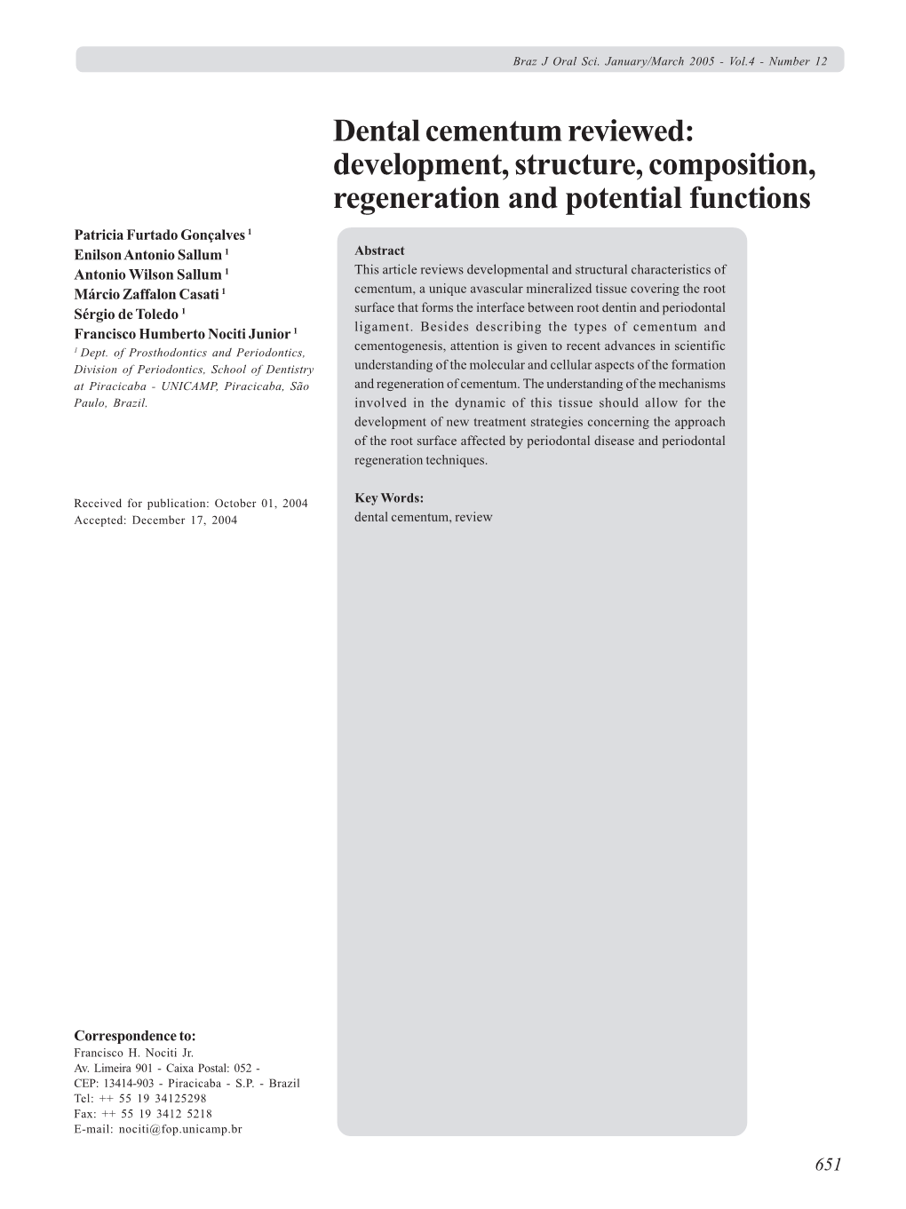 Dental Cementum Reviewed: Development, Structure, Composition, Regeneration and Potential Functions