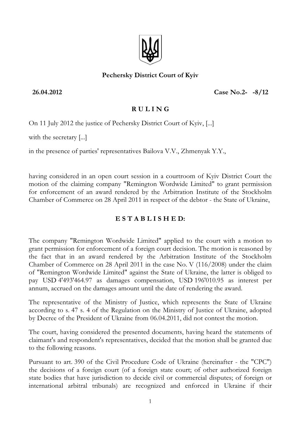 Pechersky District Court of Kyiv 26.04.2012 Case No.2- -8/12