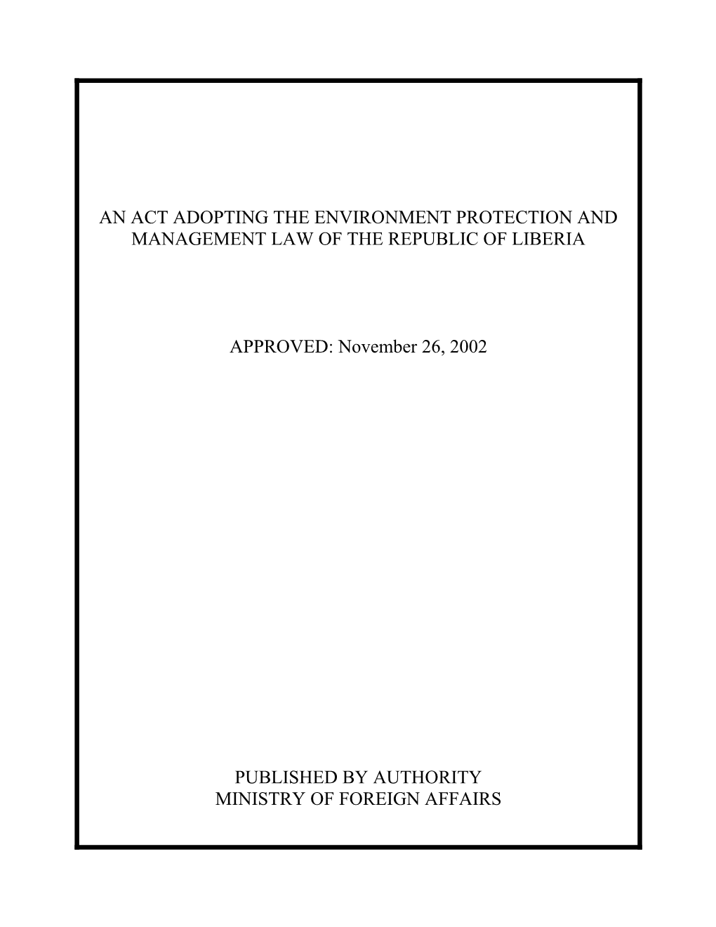 The Environment Protection and Management Law of the Republic of Liberia