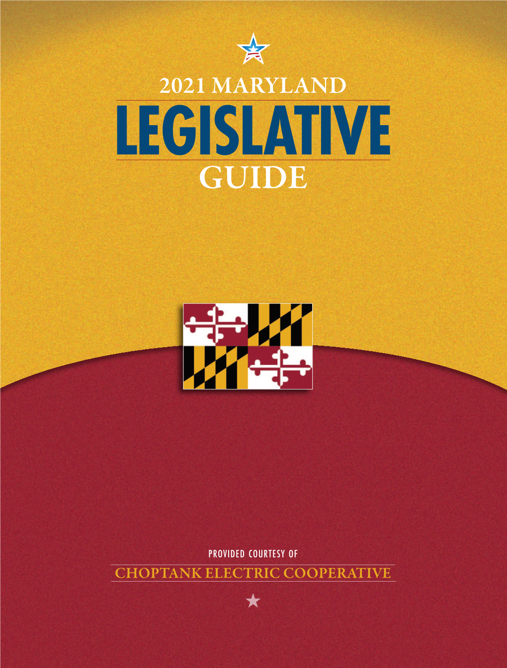 2021 Maryland Legislative Guide