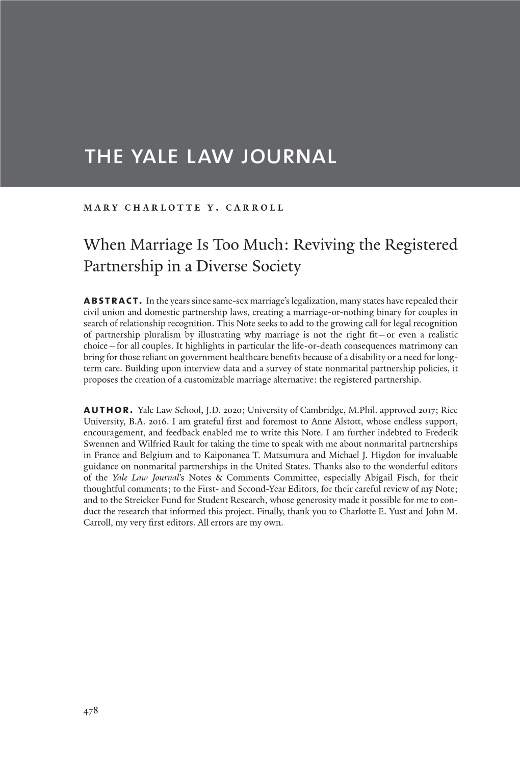 When Marriage Is Too Much: Reviving the Registered Partnership in a Diverse Society Abstract