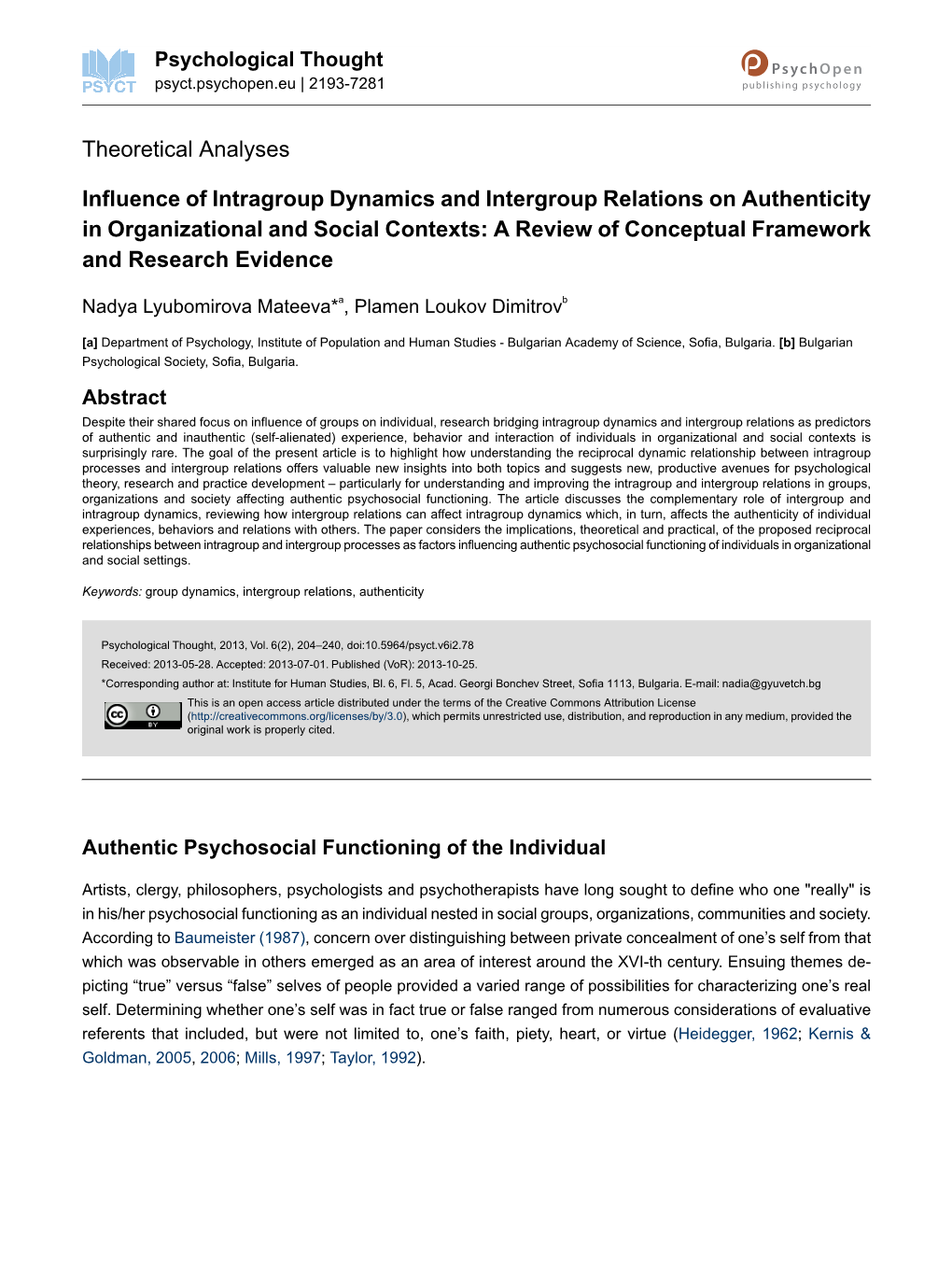 Influence of Intragroup Dynamics and Intergroup