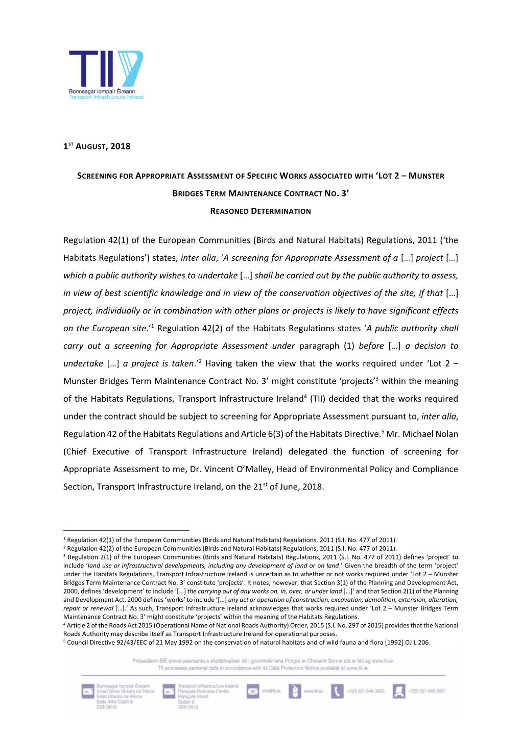 1ST AUGUST, 2018 Regulation 42(1)