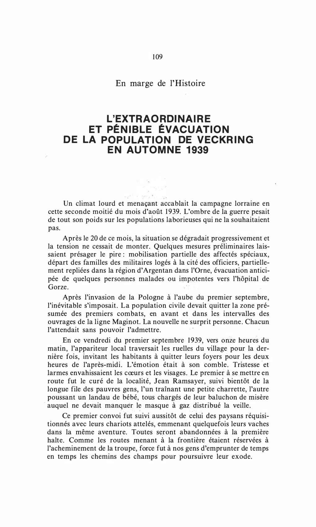 L'extraordinaire Et Pénible Évacuation De La Population De Veckring En Automne 1939