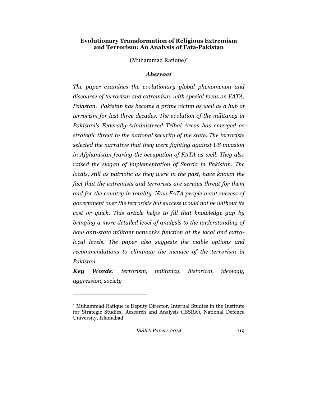 Evolutionary Transformation of Religious Extremism and Terrorism: an Analysis of Fata-Pakistan (Muhammad Rafique)* Abstract Th