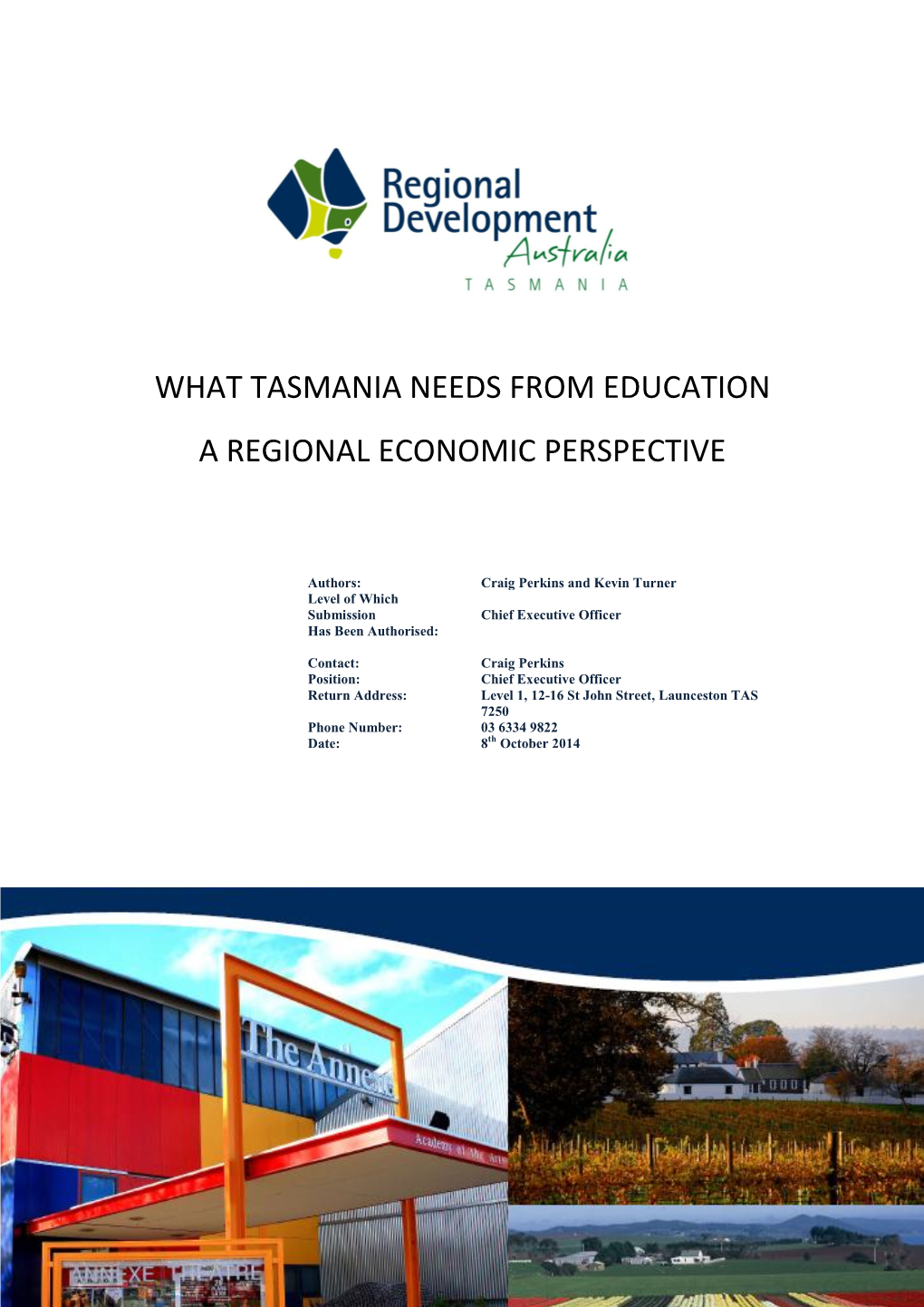 What Tasmania Needs from Education a Regional Economic Perspective