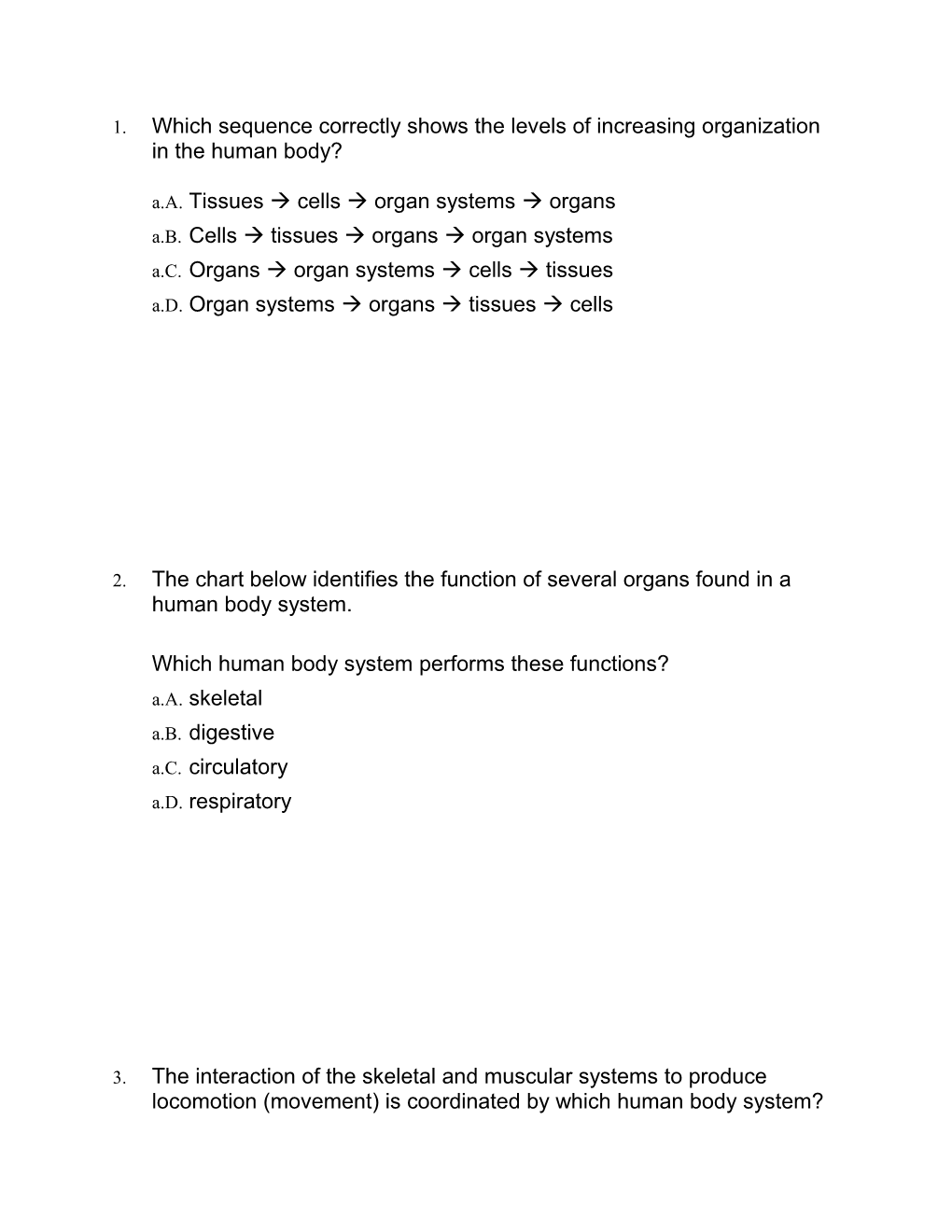 1. Which Sequence Correctly Shows the Levels of Increasing Organization in the Human Body?