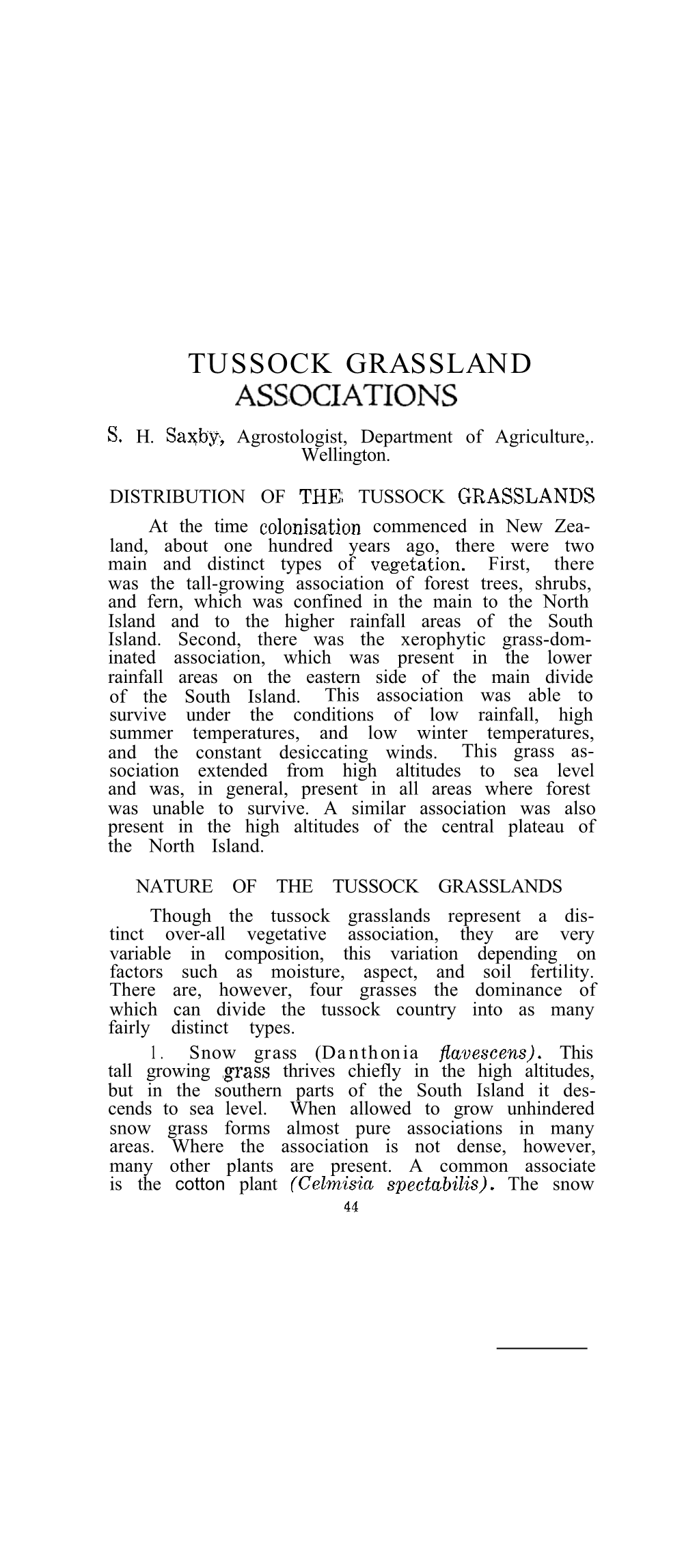 TUSSOCK GRASSLAND ASSOCIATIONS One Hundred ‘Years of Farmin,G Have Resulted in Some Marked Changes in the Tussock Grassland Associa- Tions